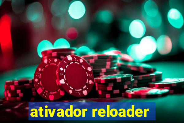 ativador reloader